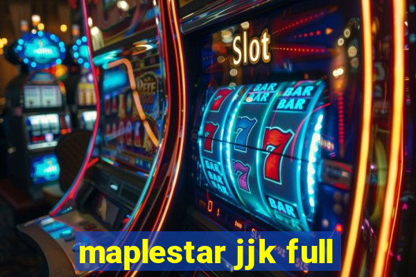 maplestar jjk full